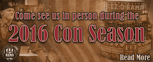 Fez-o-rama's 2016 Con Season - Update
