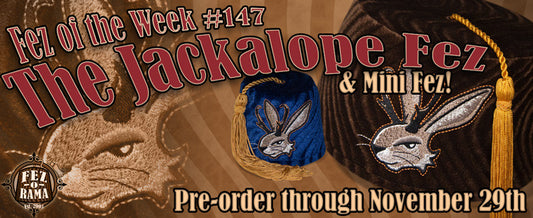 #148 ~ The Jackalope Fez