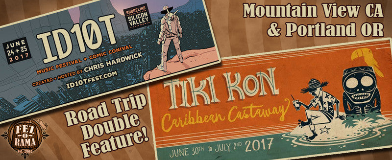 ID10T Fest & Tiki Kon! Back to back shows in June